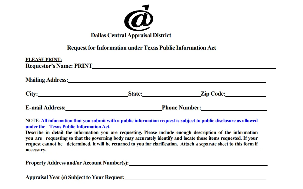 A screenshot displays the form for requesting property information from the Dallas Central Appraisal District; the document requires the requestor's full name, mailing address, location, and contact information, along with specific details about the request.